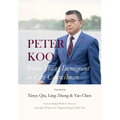 Peter Koo: From Young Immigrant to City Councilman - Hardcover