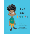 Let Me Breath - Paperback
