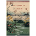 Metaphysical Healing - Paperback