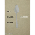 The Silver Spoon Classic - Hardcover
