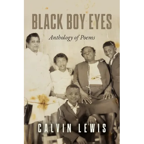 Black Boy Eyes: Anthology of Poems - Paperback