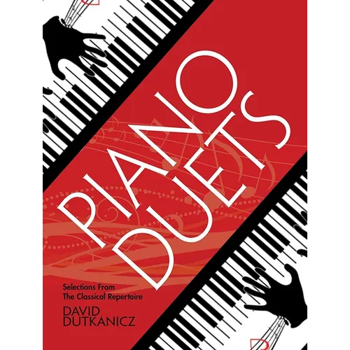 Piano Duets: Selections from the Classical Repertoire with Downloadable Mp3s - Paperback