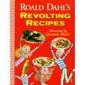 Roald Dahl's Revolting Recipes - Paperback