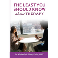 The Least You Should Know about Therapy - Paperback