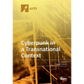 Cyberpunk in a Transnational Context - Paperback