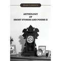 Anthology of Short Stories and Poems II - Paperback