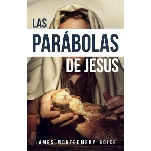 Las Parábolas de Jesús (the Parables of Jesus) - Paperback