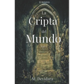 La Cripta del Mundo Vol. 2 - Paperback