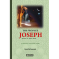 The Prophet Joseph (pbuh) - Commentary on the Surah Joseph - Paperback