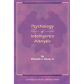 The Psychology of Intelligence Analysis - Paperback