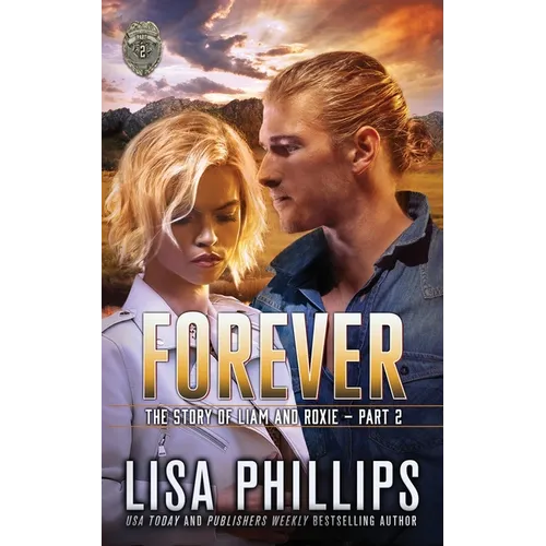 Forever - Part 2: The Story of Liam and Roxie. - Paperback