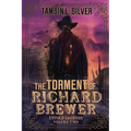 The Torment of Richard Brewer - Paperback