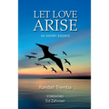 Let Love Arise - Paperback
