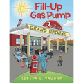 Fill-Up The Gas Pump - Paperback