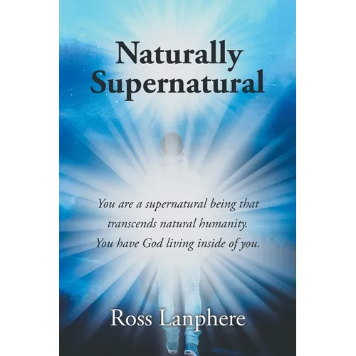 Naturally Supernatural - Paperback