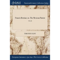 Francis Berrian: or, The Mexican Patriot; VOL.II - Paperback