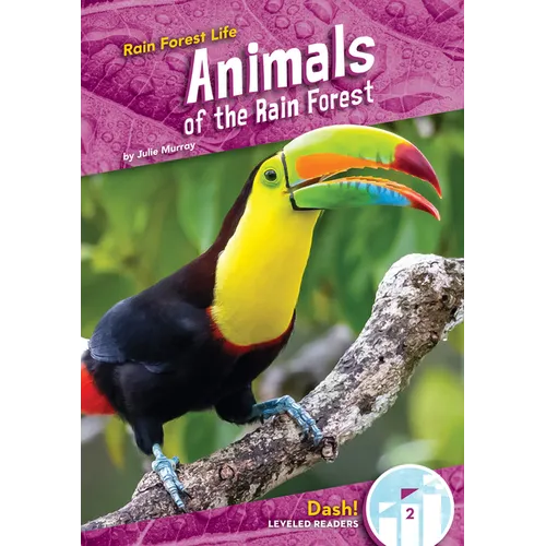 Animals of the Rain Forest - Library Binding