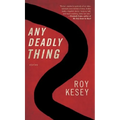 Any Deadly Thing - Paperback