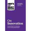 Hbr's 10 Must Reads on Innovation (with Featured Article the Discipline of Innovation, by Peter F. Drucker) - Hardcover