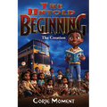 The Untold Beginning - Hardcover