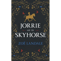 Jorrie and the Skyhorse - Paperback