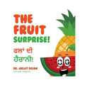 The Fruit Surprise!: Punjabi Version - Paperback