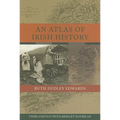 An Atlas of Irish History - Paperback