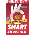 The Ultimate Guide to Smart Shopping - Paperback