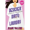 Designer Dirty Laundry (Large Print Edition): A Samantha Kidd Mystery - Hardcover