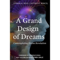 A Grand Design of Dreams - Contemplating Divine Revelation - Paperback