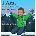 I Am: God's Affirmations For Little Boys - Hardcover