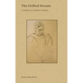 The Drifted Stream: A tribute to Charles Causley - Paperback