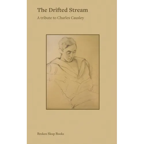 The Drifted Stream: A tribute to Charles Causley - Paperback