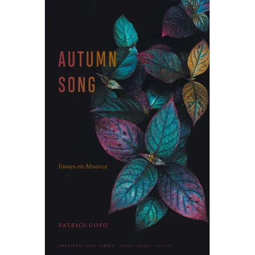 Autumn Song: Essays on Absence - Paperback