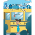 Esmeralda's School Days - Paperback
