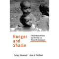 Hunger and Shame: Child Malnutrition and Poverty on Mount Kilimanjaro - Paperback