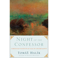 Night of the Confessor: Christian Faith in an Age of Uncertainty - Paperback