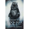 Way of the Moon Bear - Paperback