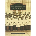 African Americans of Jackson - Paperback