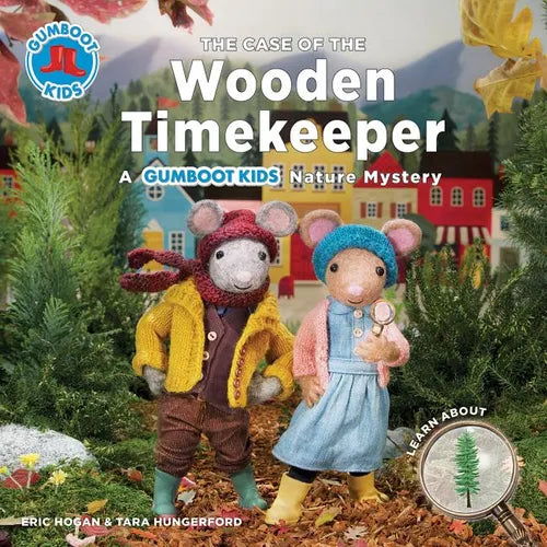 The Case of the Wooden Timekeeper: A Gumboot Kids Nature Mystery - Paperback