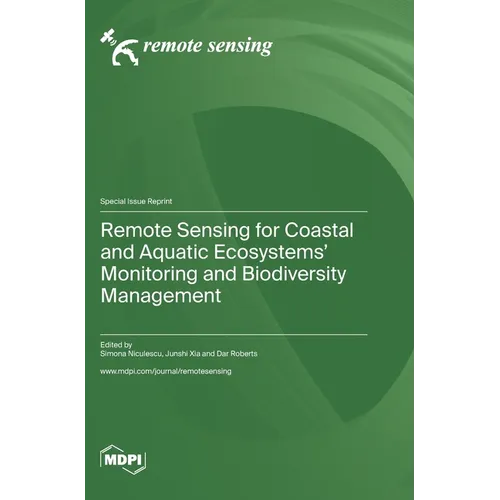 Remote Sensing for Coastal and Aquatic Ecosystems' Monitoring and Biodiversity Management - Hardcover
