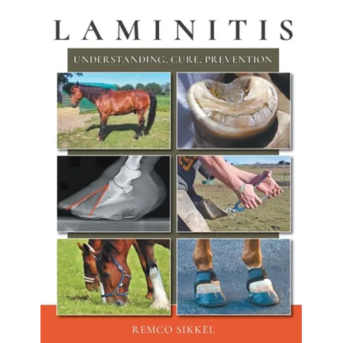 Laminitis: understanding, cure, prevention - Hardcover