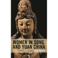 Women in Song and Yuan China - Paperback