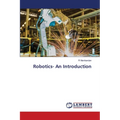 Robotics- An Introduction - Paperback