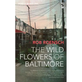 The Wild Flowers of Baltimore - Paperback