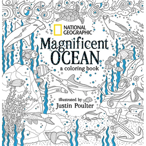 National Geographic Magnificent Ocean: A Coloring Book - Paperback