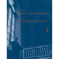 The Encyclopedia of Christianity, Volume 2 (E-I) - Paperback