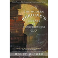 The Modern Heroine's Journey of Consciousness - Paperback