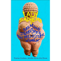 Lady Sapiens: Breaking Stereotypes about Prehistoric Women - Paperback
