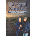 Harvard Shelter: How Two Small Southern California Cities Saved Their Homeless Shelter - Paperback